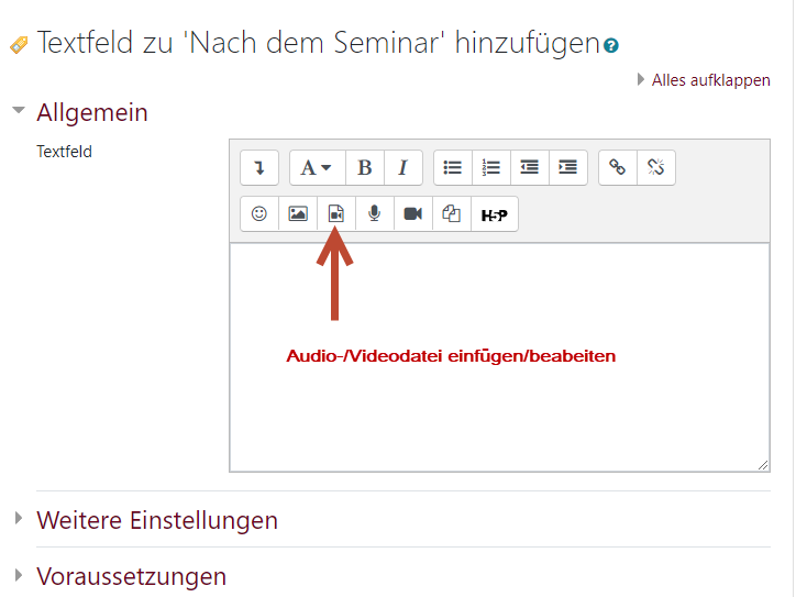 moodle_textfeld_audio_videodatei_einfuegen.png moodle_textfeld_audio_videodatei_einfuegen.png